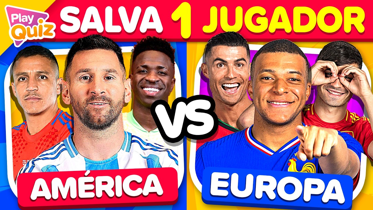 ¿Qué Jugador  Prefieres? ⚽️🤔 Europa Vs América 🌎 Salva 1 Futbolista | Play Quiz de Fútbol