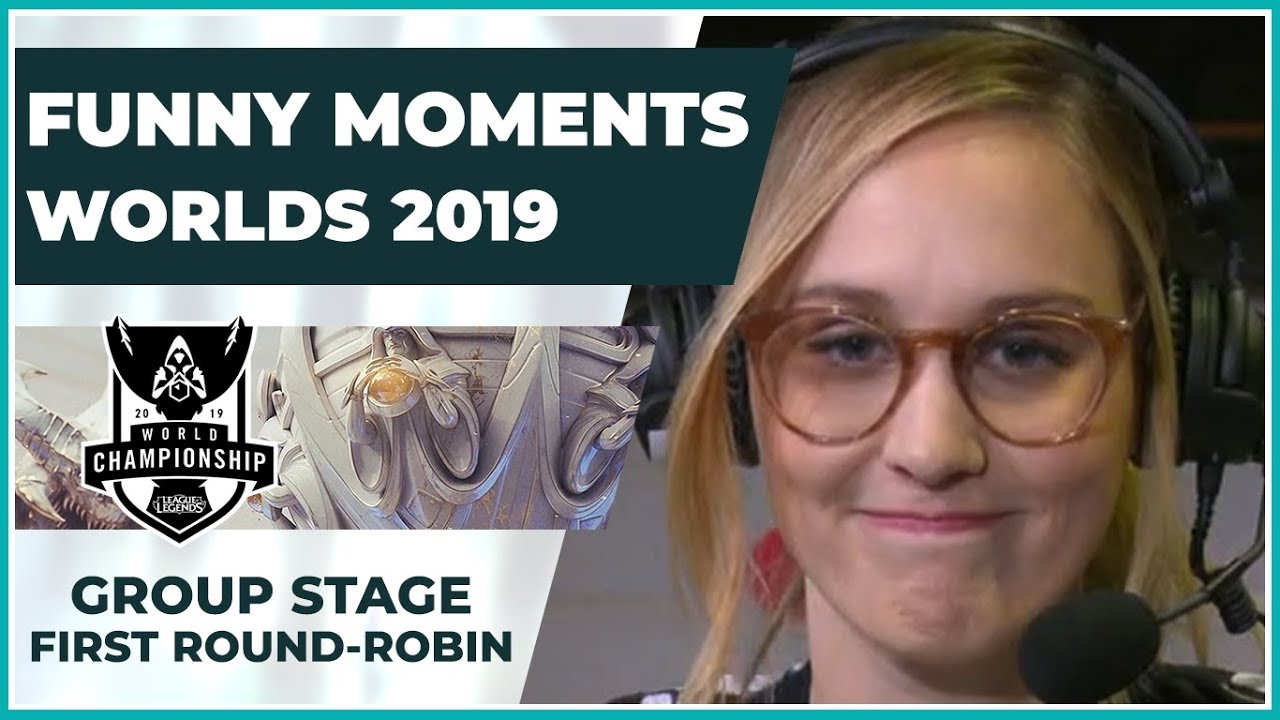 Funny Moments - Worlds 2019: Group Stage | First Round Robin