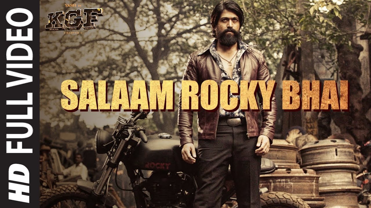 Full Video: SALAAM ROCKY BHAI | KGF Chapter 1 | Yash, Srinidhi Shetty | Prashanth Neel