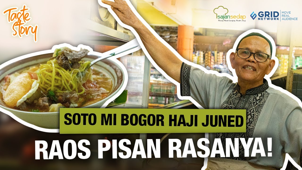 TASTE STORY - Soto Mi Bogor H. Juned, Raos Pisan Euy Rasanya! Wajib Coba Sih!
