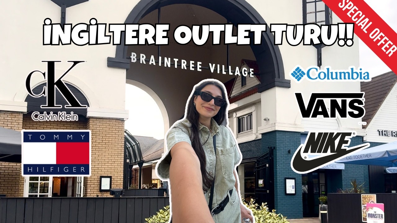 İNGİLTERE OUTLET TURU!! BRAINTREE VILLAGE OUTLET! Nike, Tommy, Calvin, Colomba, Vans..
