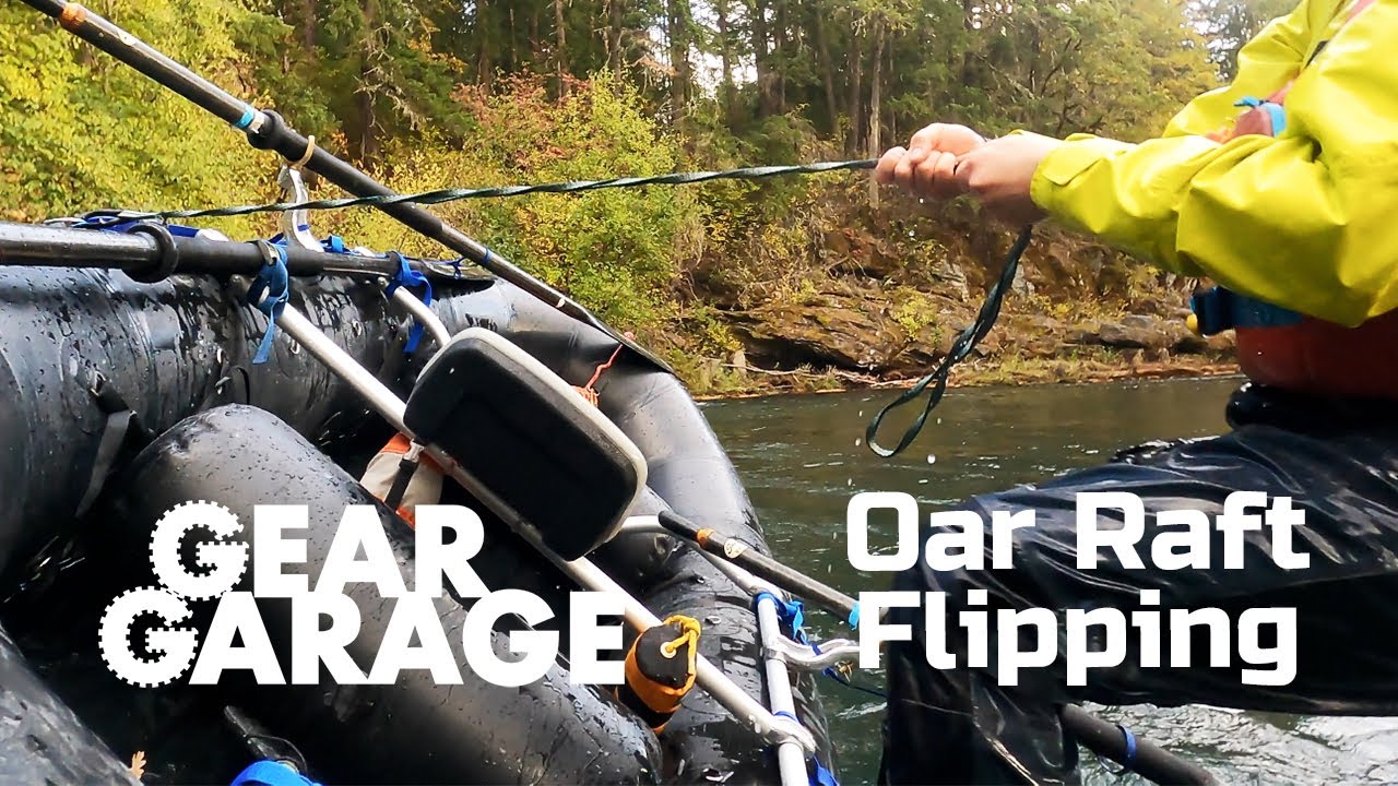 Flipping a Light Oar Raft | Ep. 183