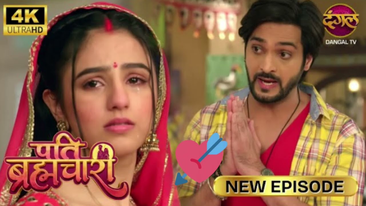Pati brahmchari |Full Episodes | 242 24 Feb 2026 Full #new 