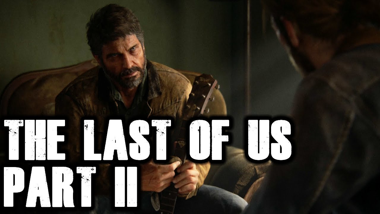 The Last of Us Part II - I Still Got It! kinda (Part 1)