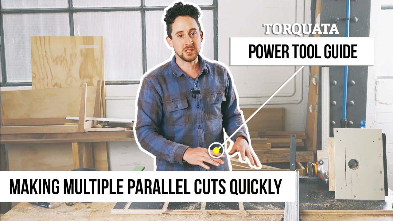 Torquata Power Tool Guide - Making Multiple Parallel Cuts Quickly