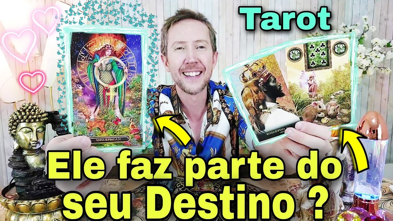 Ele faz parte do seu destino ? Porque ele entrou na sua vida ?Como ele está em relação a mim tarot?