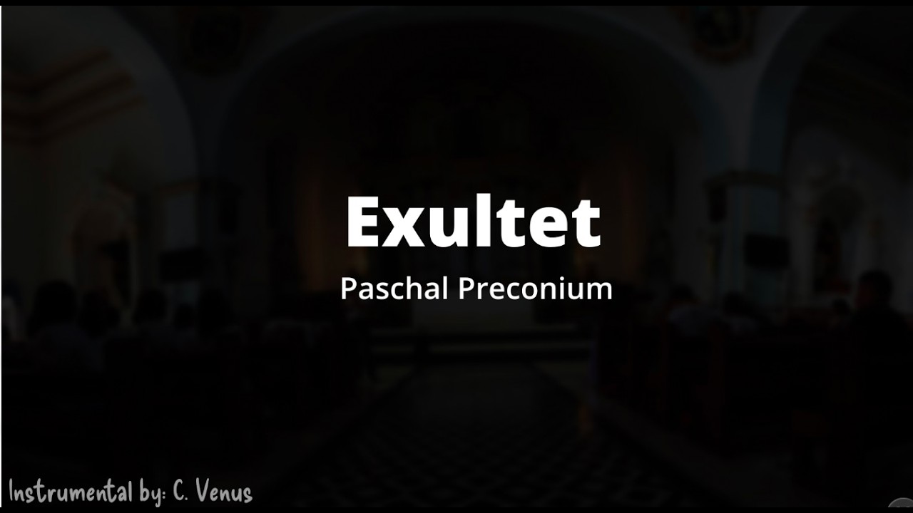 Exultet (Paschal Preconium) Instrumental