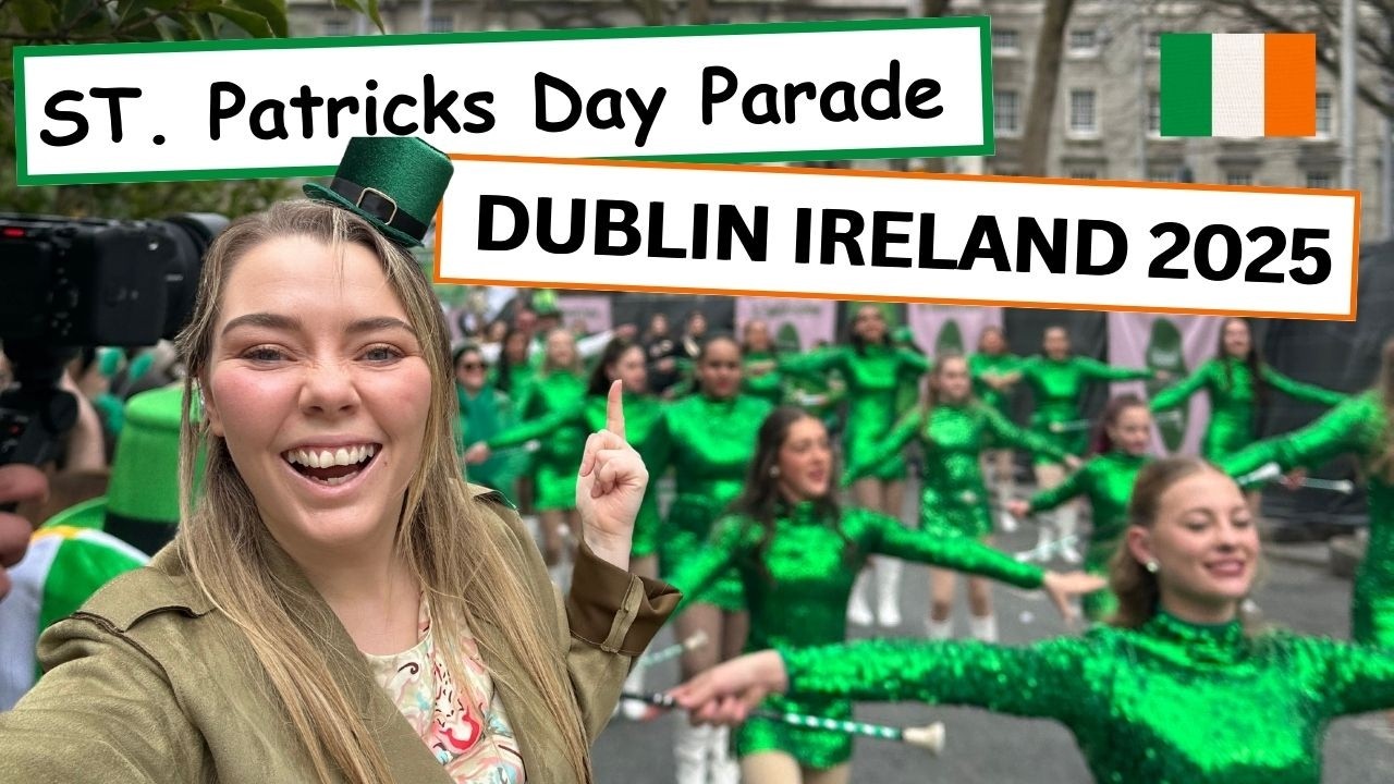 🇮🇪 Saint Patricks Day Parade Dublin Ireland 2025 💚