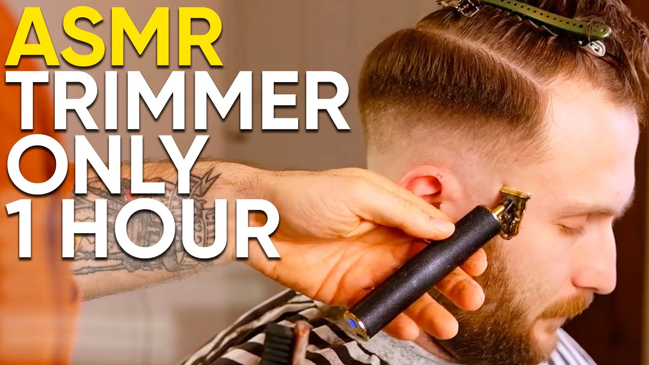 ASMR BARBER 💈 Trimmer Only - 1 Hour! No Talking!