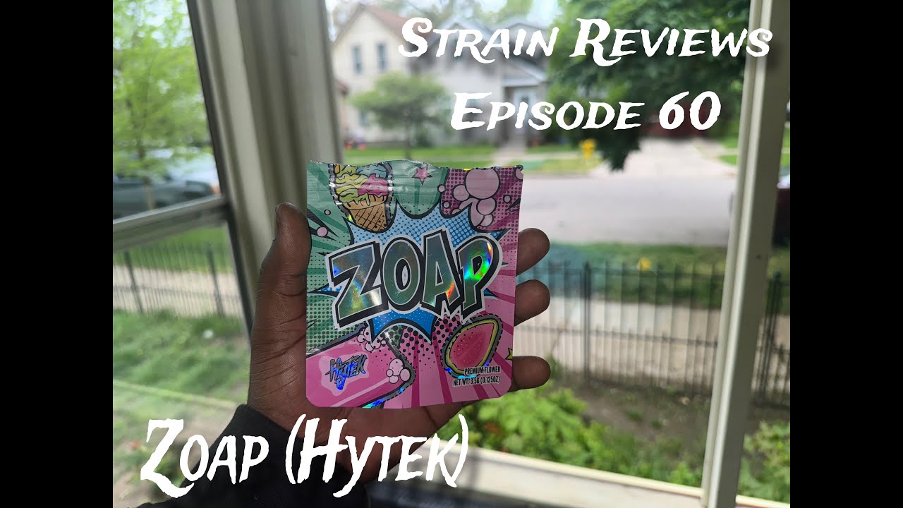 Zoap Strain Review