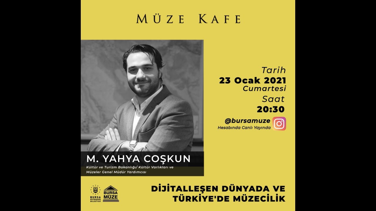 Müze Kafe  Dijitalleşen Dünya ve Türkiye'de Müzecilik