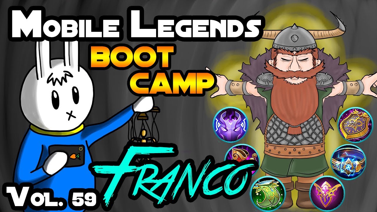 FRANCO - TIPS, ITEMS, SPELL, EMBLEMS, TRICKS, AND GUIDE - MGL MOBILE LEGENDS BOOT CAMP VOLUME 59