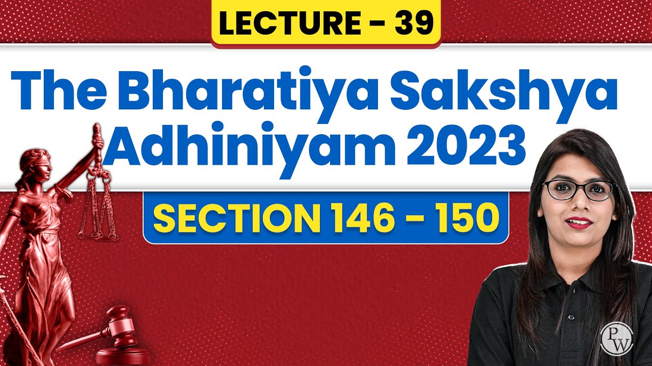 Bhartiya Sakshya Adhiniyam 2023 | Lecture-39 (Section 146-150) | BSA 2023 | Judiciary By PW