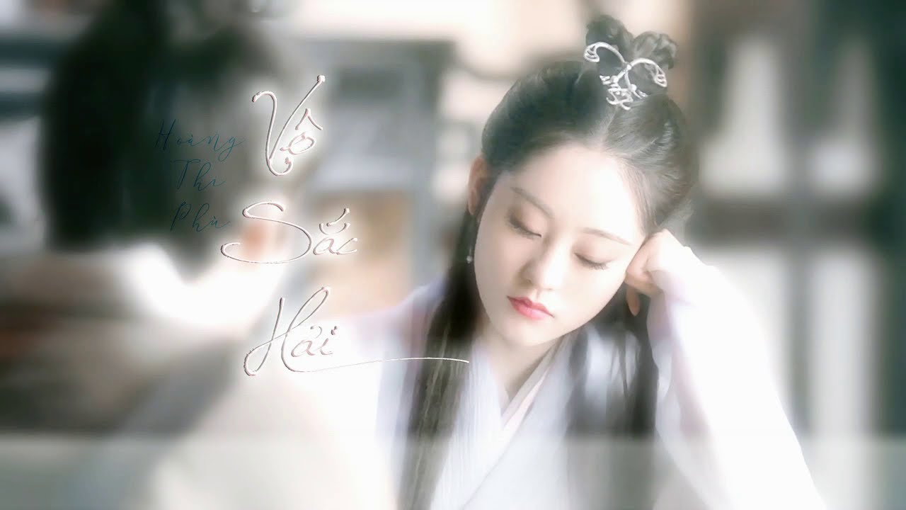 [Vietsub] Chúc Tự Đan | Chu Chỉ Nhược - Ngày Nàng Đi Vào Giấc Thiên Thu (Vô Sắc Hải)