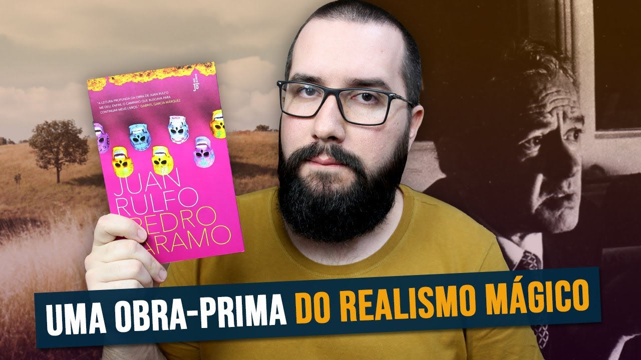 (RESENHA) PEDRO PÁRAMO, de Juan Rulfo: um clássico mexicano do realismo mágico