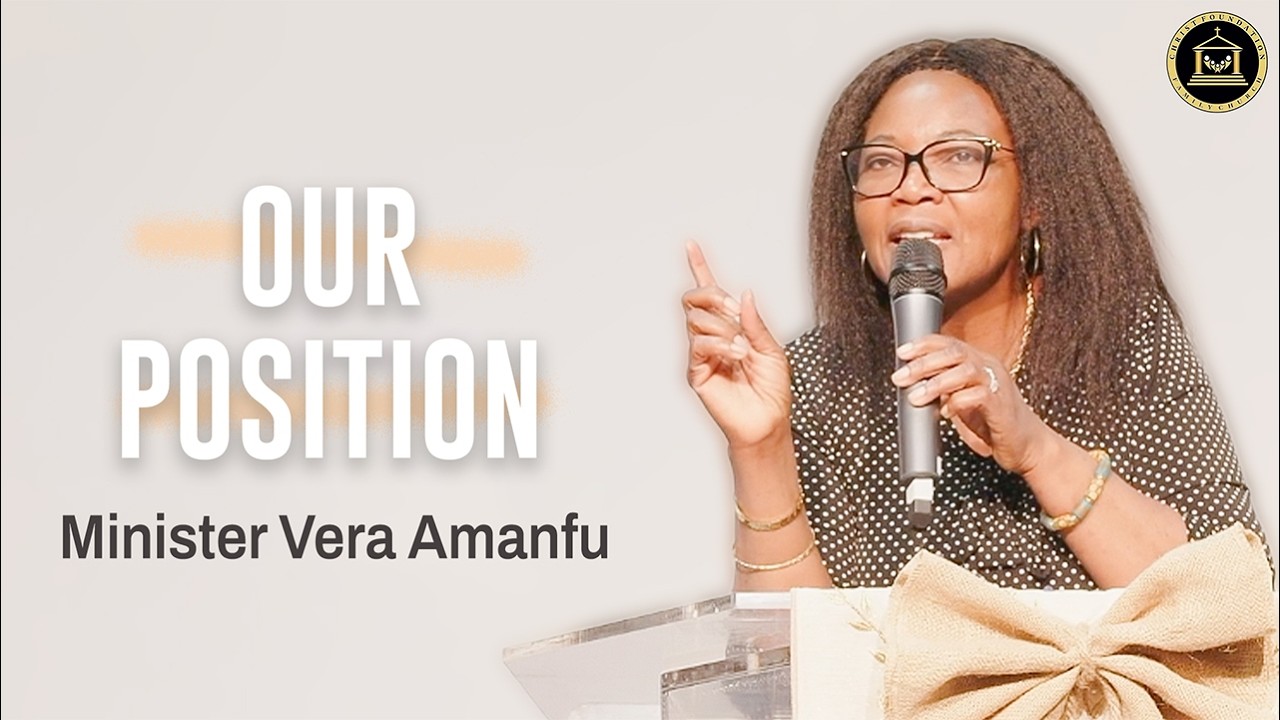 Our Position || Minister Vera Amanfu