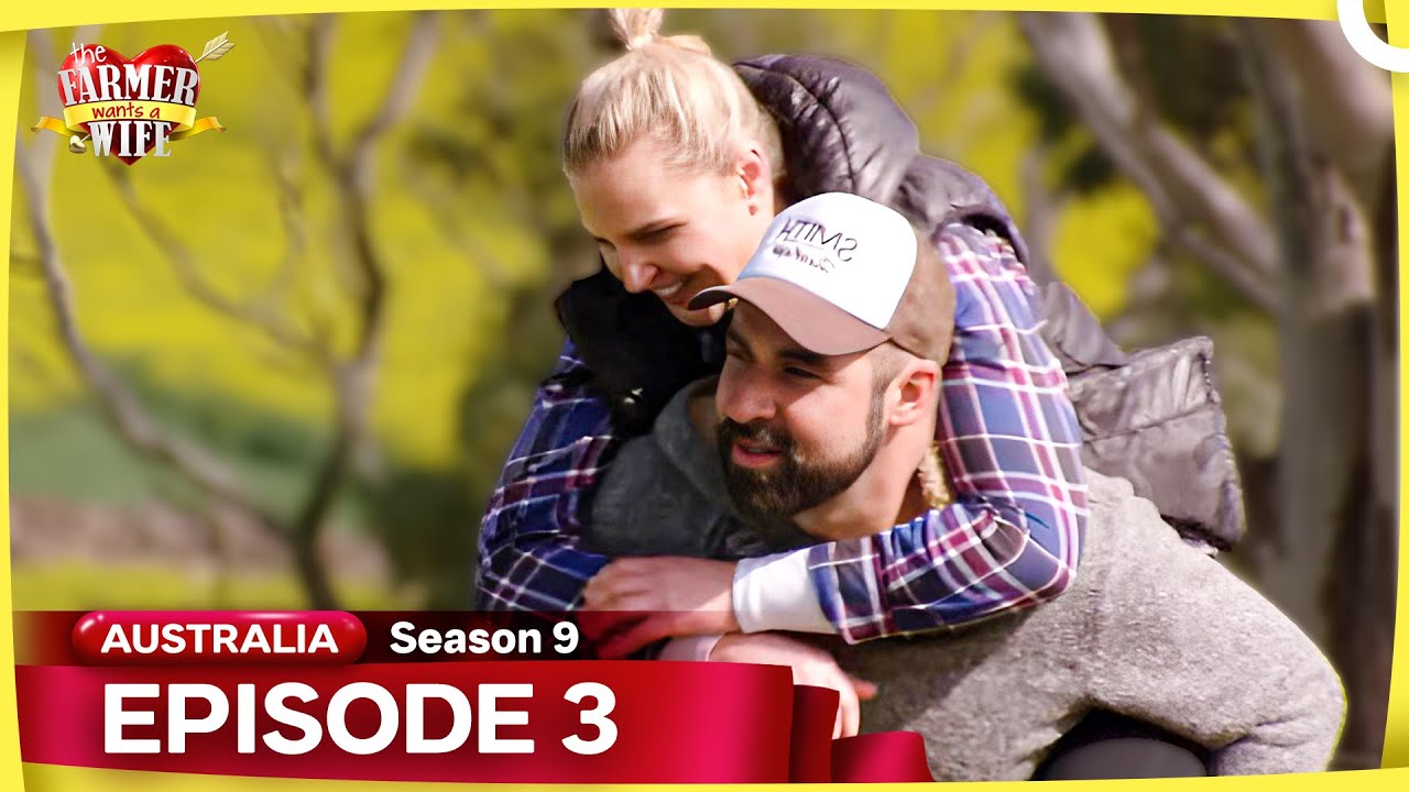 Farmer Wants a Wife Australia | Season 9 Episode 3
