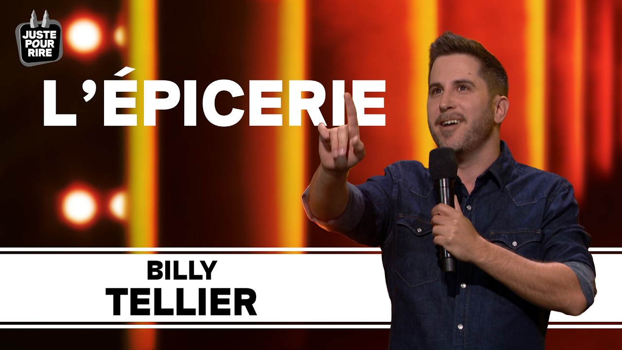 L'&Eacute;PICIERIE - BILLY TELLIER | JUSTE POUR RIRE