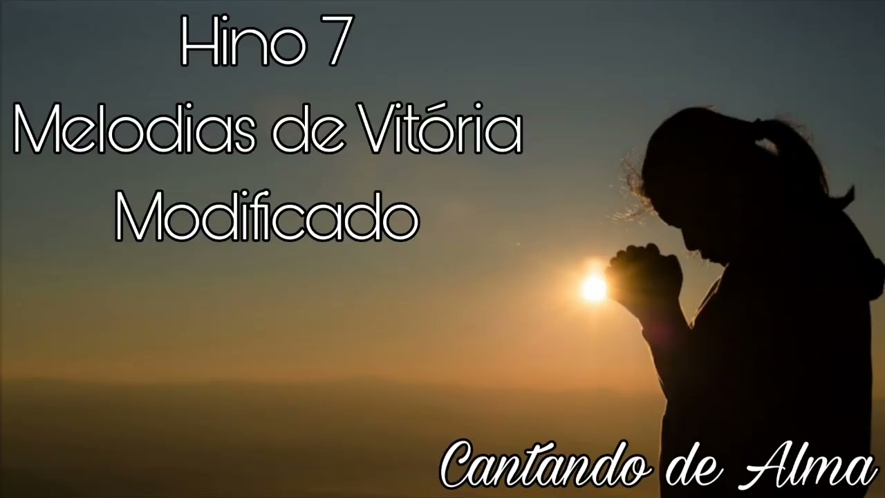 Hino 7 - Em Reverência (Melodias de Vitória)