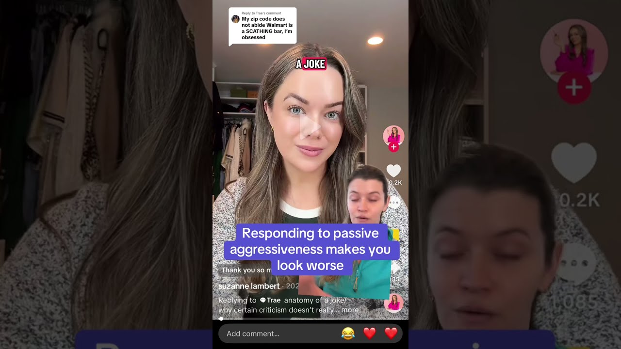 Responding to passive aggressiveness makes you look worse