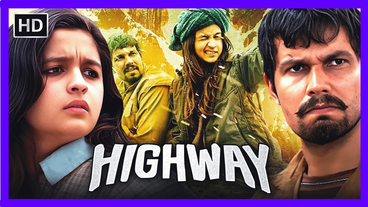 🎬 Highway (2014) | Побег от прошлого, любовь и надежда по всей Индии 🛣️✨