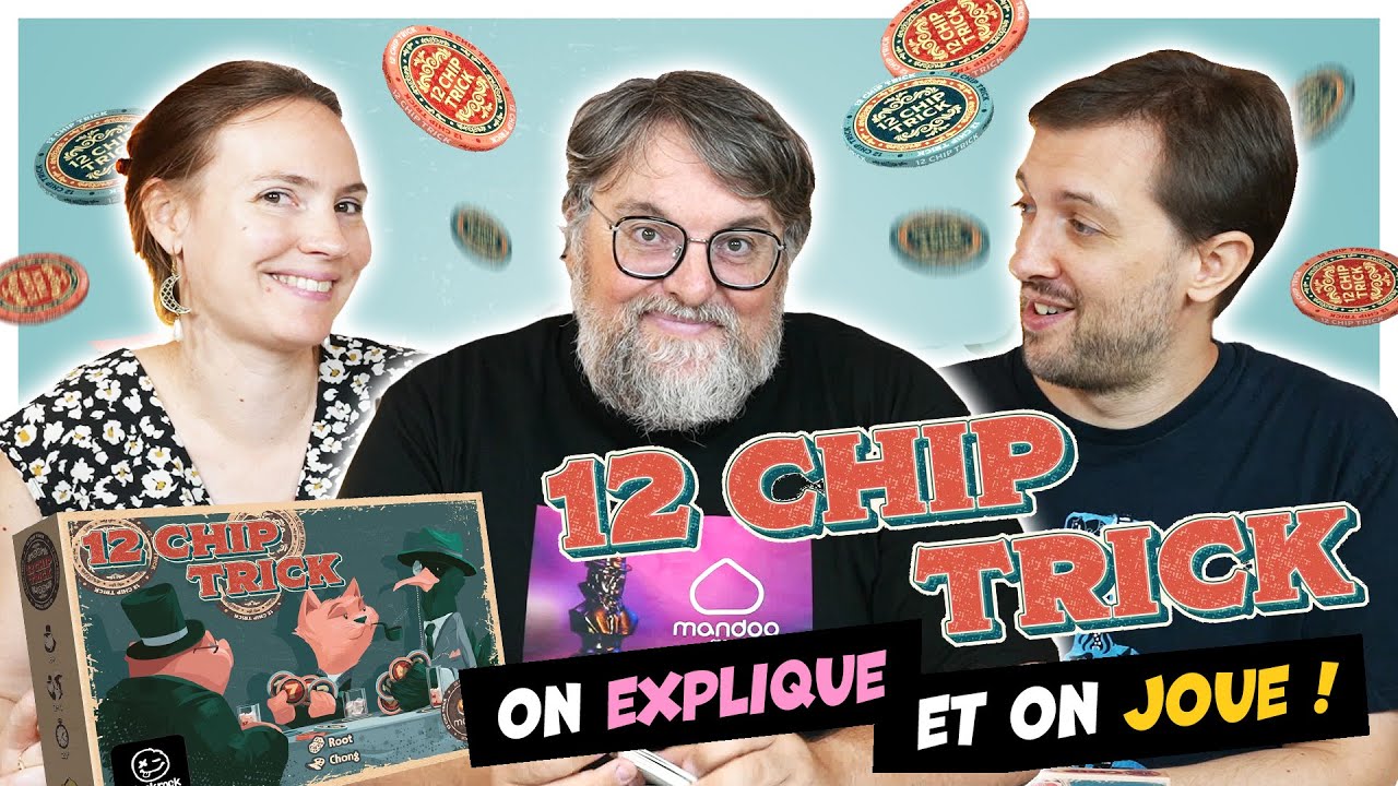 12 chip trick, on explique et on joue