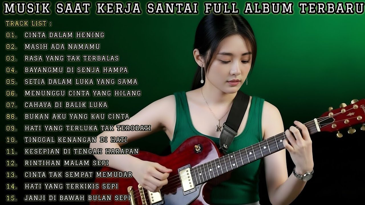 MUSIK SAAT KERJA SANTAI FULL ALBUM TERBARU 2026 | LAGU MELLOW TEMANI AKTIVITAS SEHARIAN