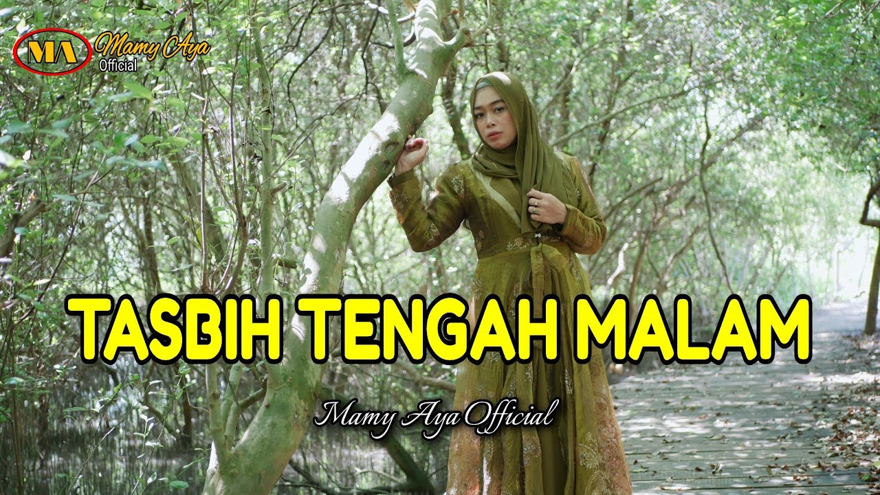 TASBIH TENGAH MALAM - IMAM GHOZALI QASIDAH COVER AYA SORAYYA