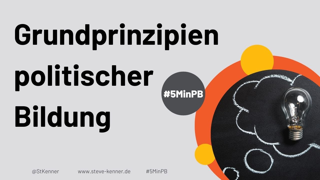 Politische Bildung?! Grundprinzipien vom 