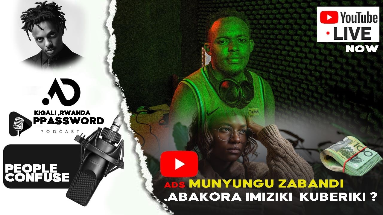PPASSWORD PODCAST Kuberiki  Gukorera imiziki mugihugu bisaba Kwinginga?