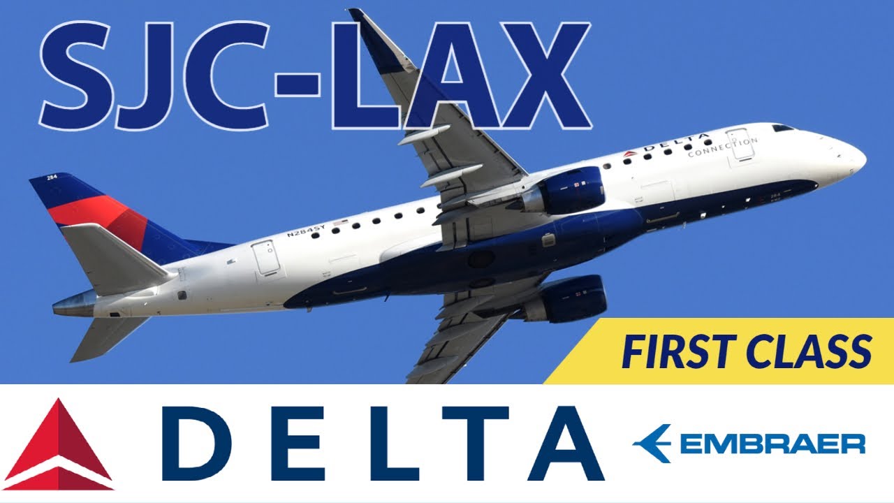 FLIGHT REPORT | San Jose to Los Angeles | Delta Airlines FIRST CLASS | Embraer ERJ-175 | FlyWithMe!
