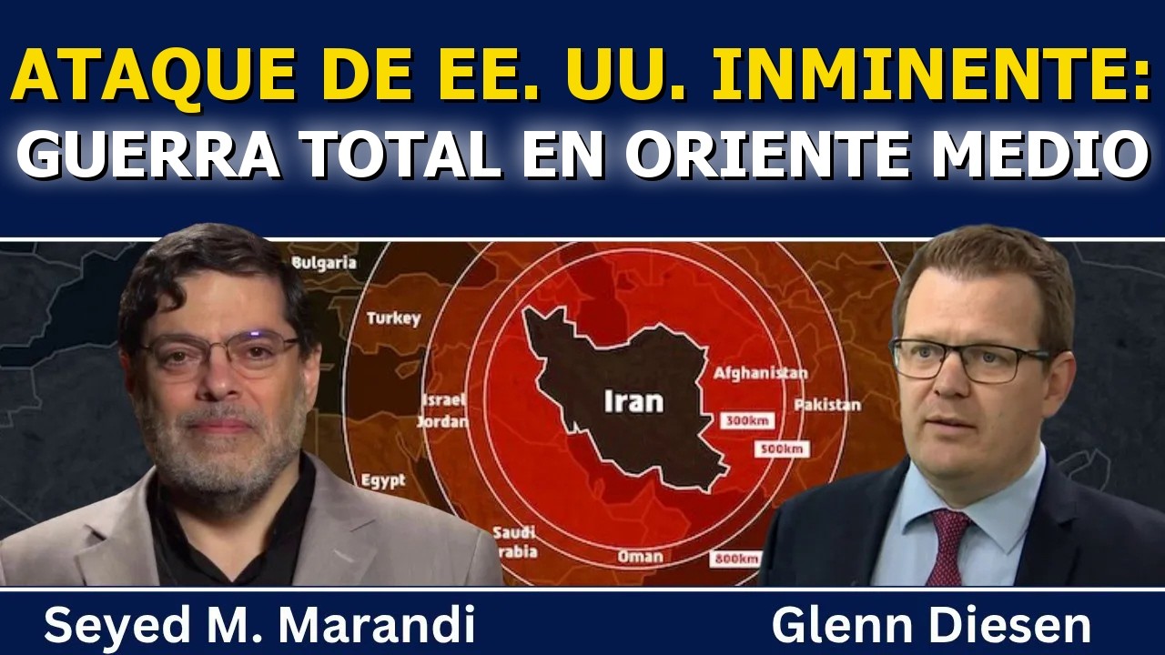 Seyed M. Marandi: ataque de EE. UU. inminente, &iquest;hacia una guerra total en Oriente Medio?