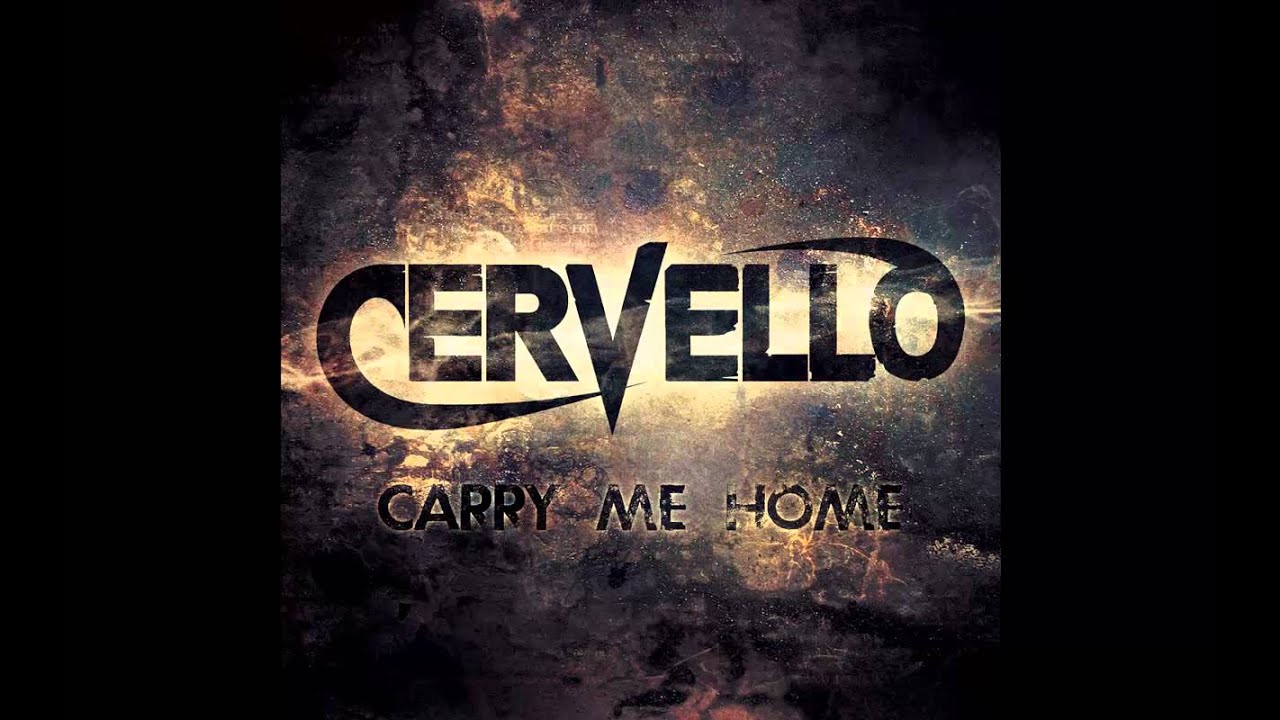 Cervello - Carry me Home [HD]