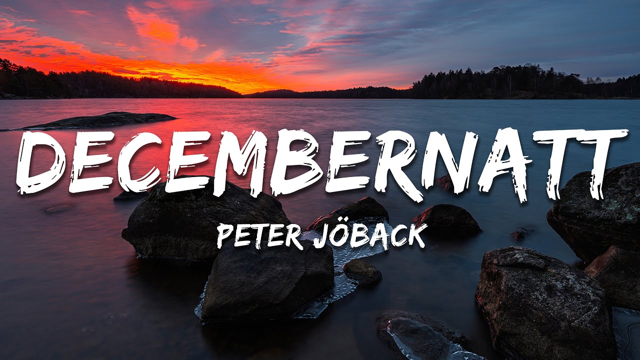 Peter J&ouml;back - Decembernatt (Halleluja) (Lyrics)