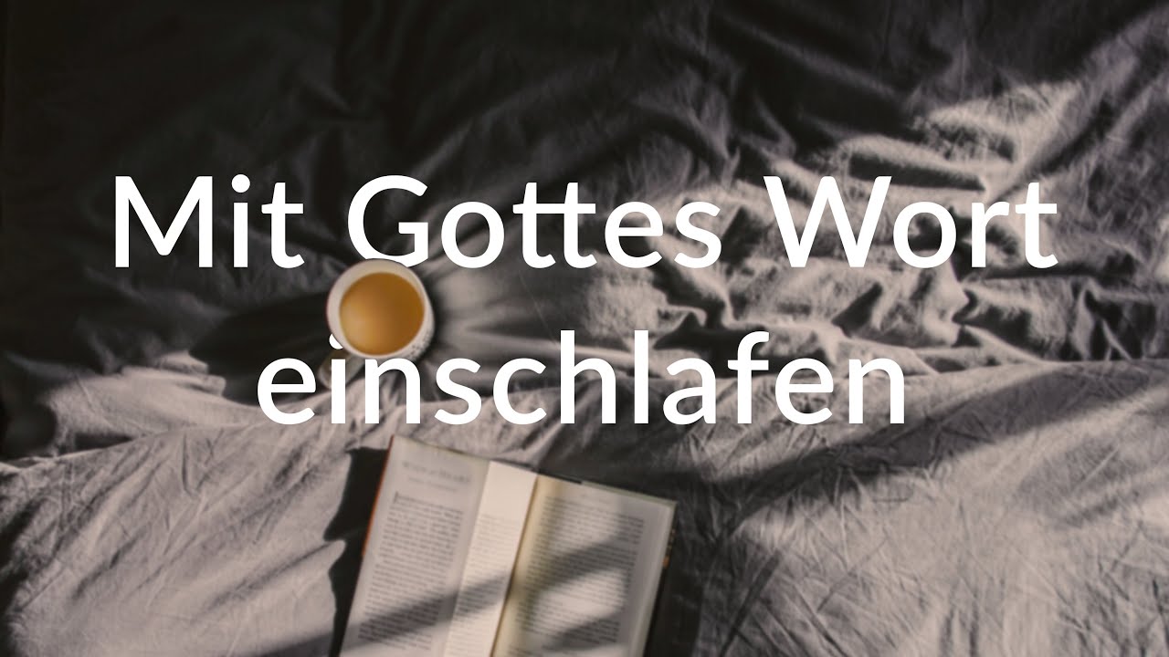 Bist du da, Gott? | Bibelverse zum Einschlafen & Entspannen | Naturger&auml;usche & Biblische Meditation