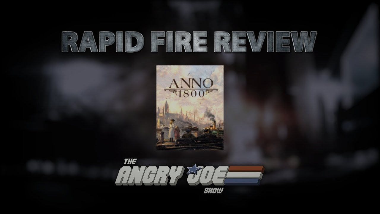 Anno 1800 Rapid Fire Review