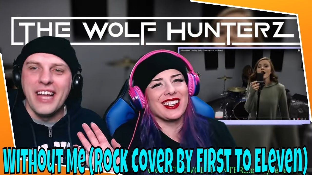 Without Me - Halsey (Rock Cover by First To Eleven) THE WOLF HUNTERZ Reactions