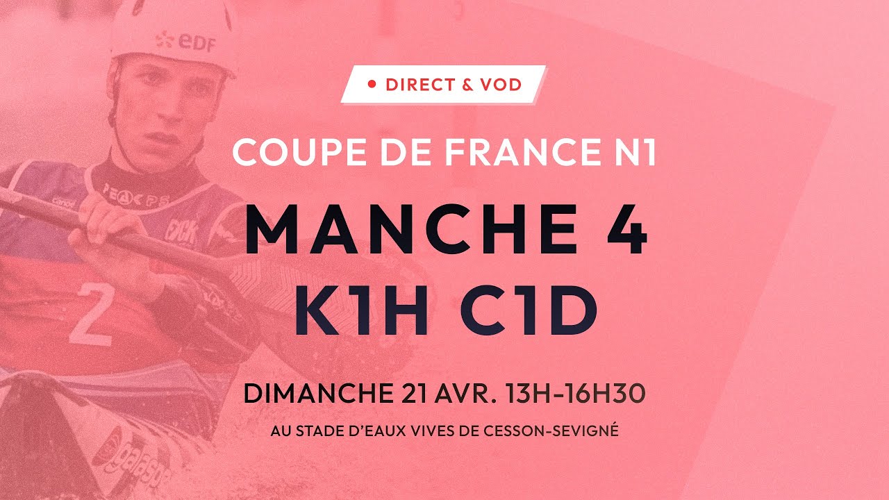 Coupe de France N1 - Manche 4 - K1H C1D  - Cesson-Sévigné