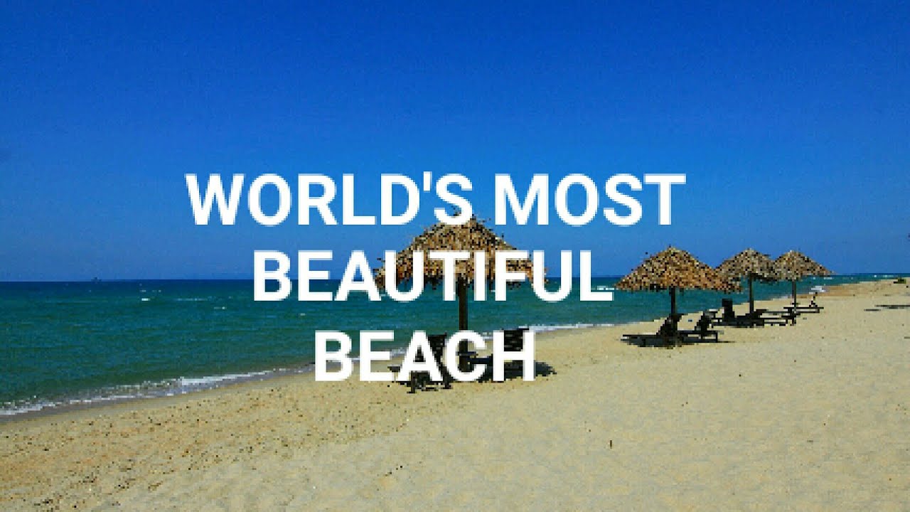 WORLD'S MOST BEAUTIFUL BEACH