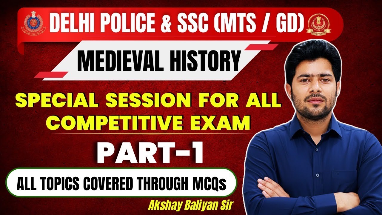 DELHI POLICE GS | MEDIEVAL HISTORY - 1| SSC GD EXAM | SSC EXAM 2025 #sscexam #delhipoliceexam