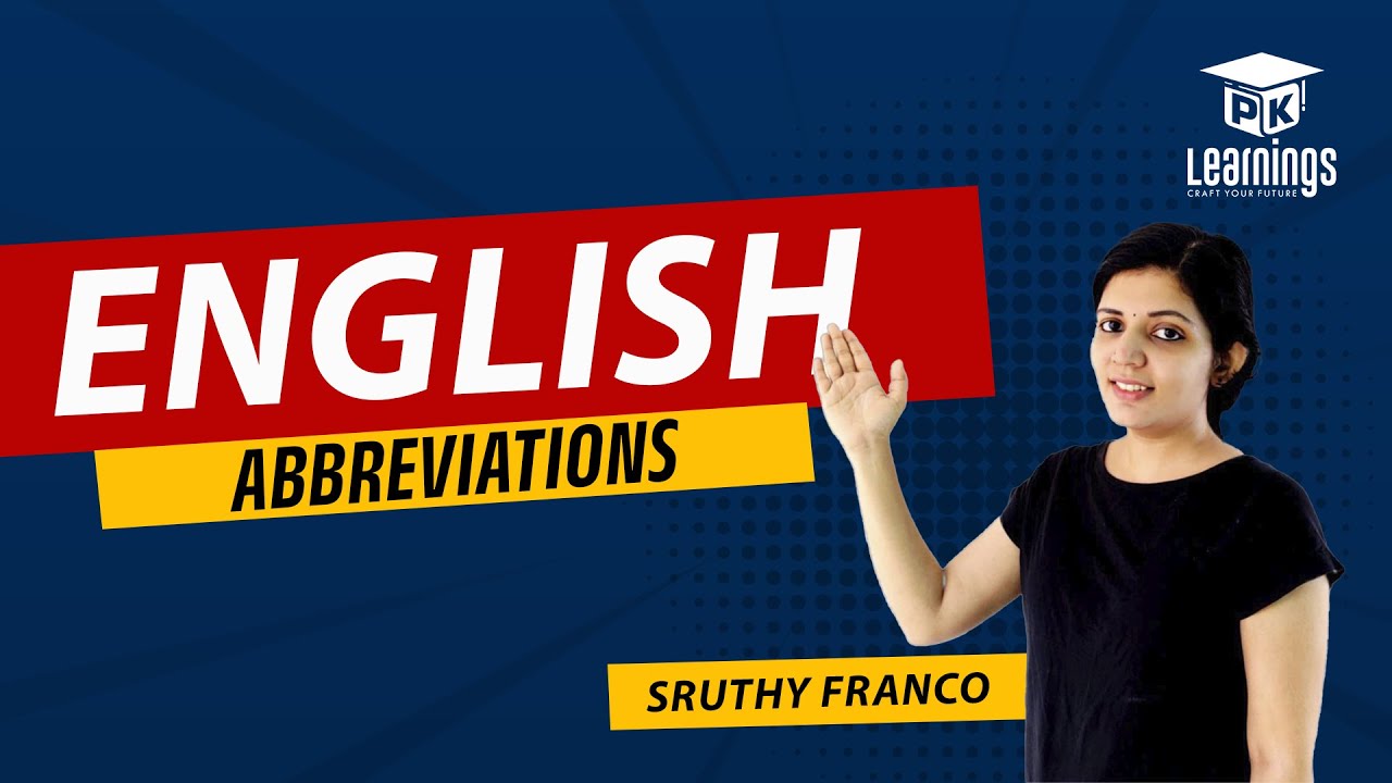 ENGLISH VOCABULARY | ABBREVIATIONS | SRUTHY FRANCO | PK LEARNINGS | KERALA PSC