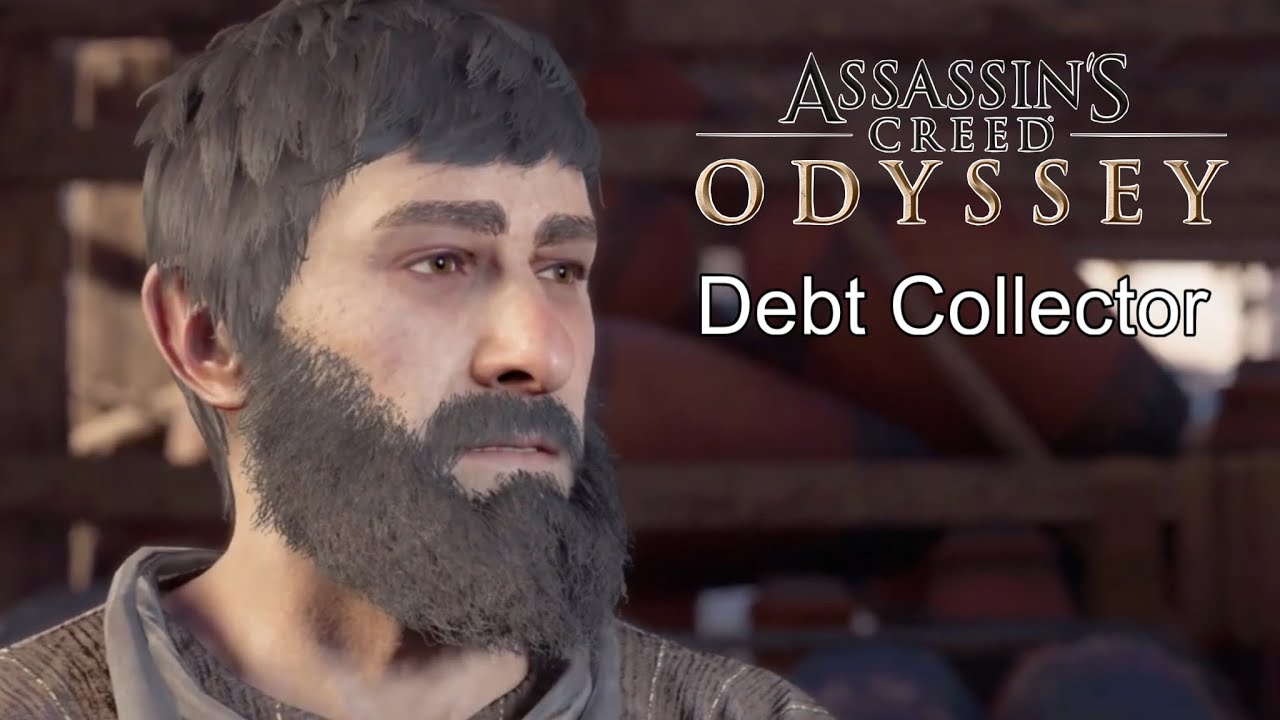 Assassin’s Creed® Odyssey walkthrough gameplay... Debt Collector