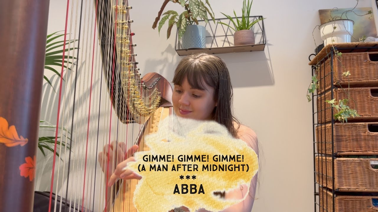 Gimme! Gimme! Gimme! (A Man After Midnight) - ABBA (Harp Cover)