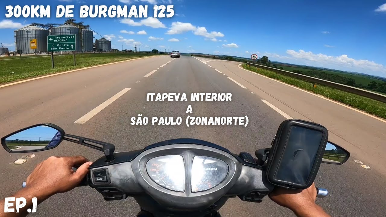 Viagem de Itapeva a São Paulo 300km de Burgman 125 | Parte 1