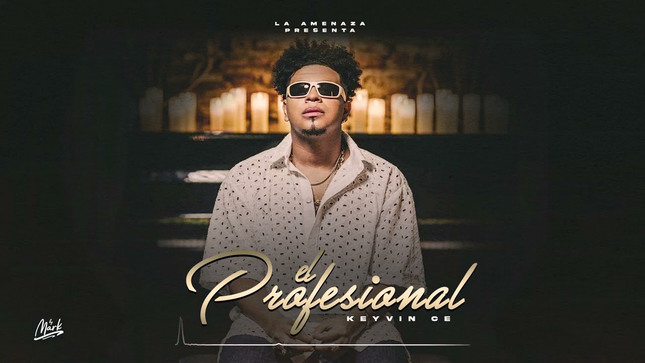 Keyvin Ce - El Profesional (Audio) La Amenaza