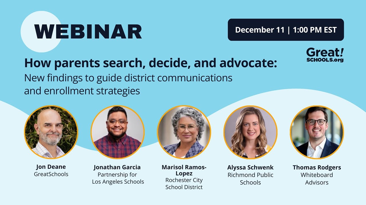 How parents search and advocate: Findings to guide district communications and enrollment strategies
