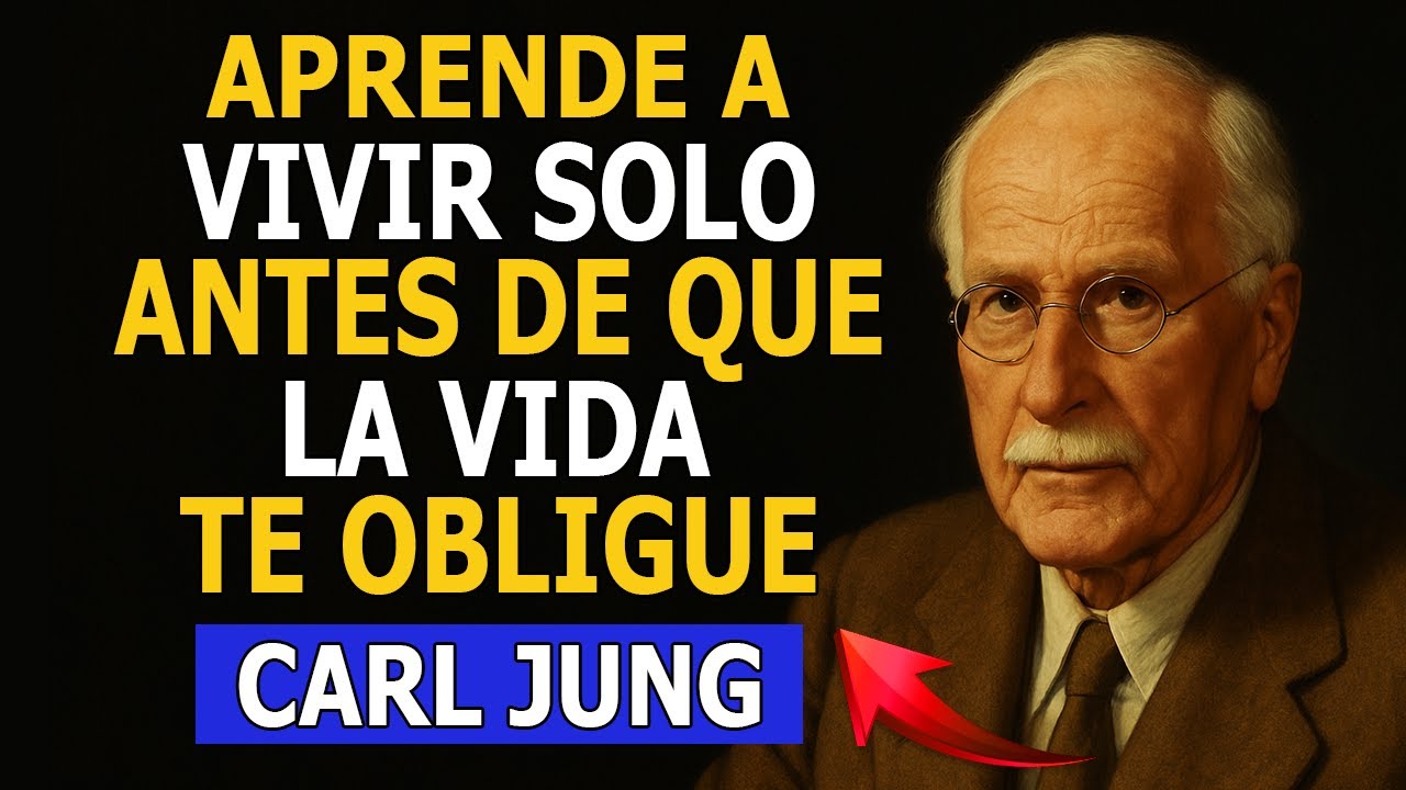 No Estás Obligado, Pero Deberías Aprender a Vivir Solo | Carl Jung
