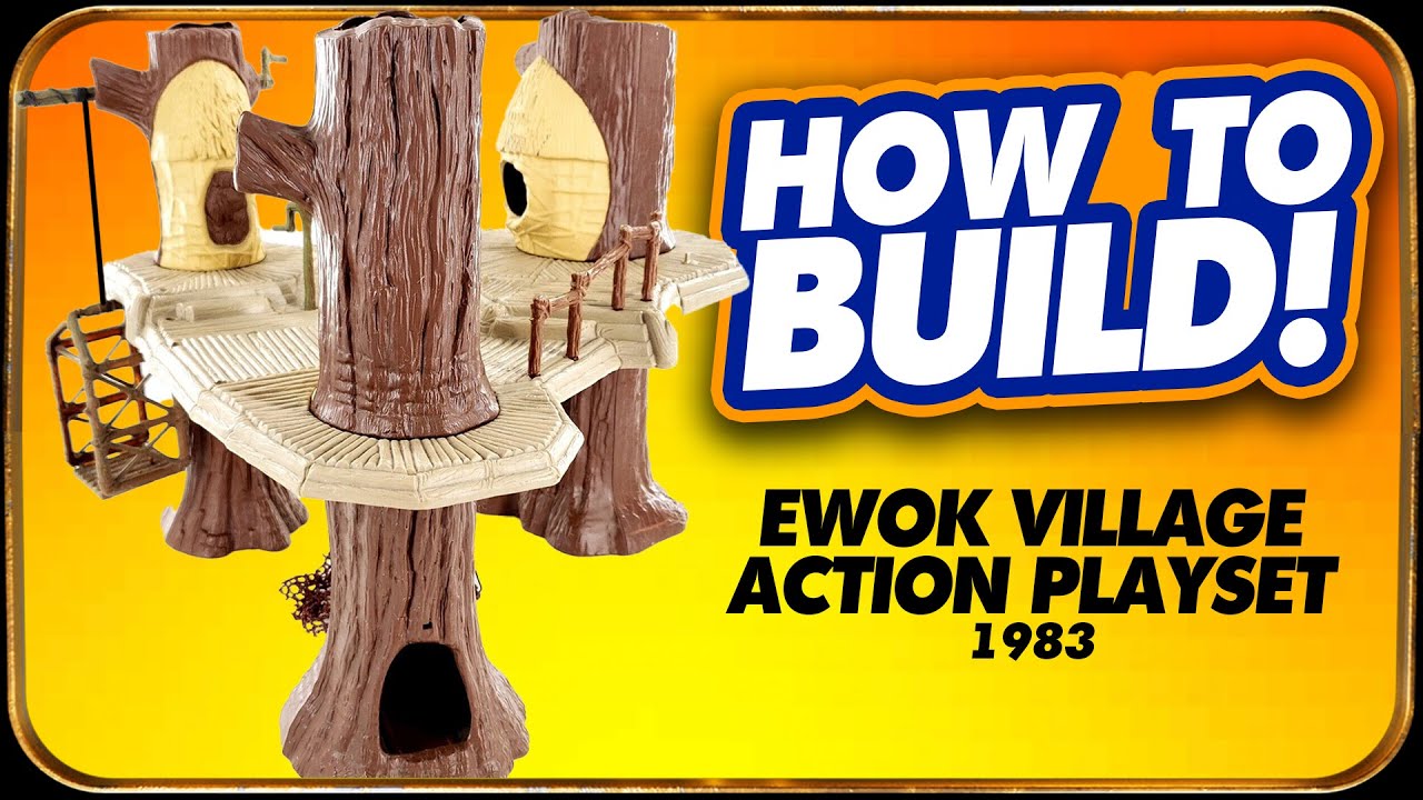 How to Build the Vintage Star Wars Ewok Village Playset From 1983