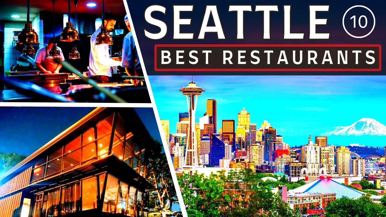 The TOP 10 BEST RESTAURANTS in SEATTLE Washington in 2025