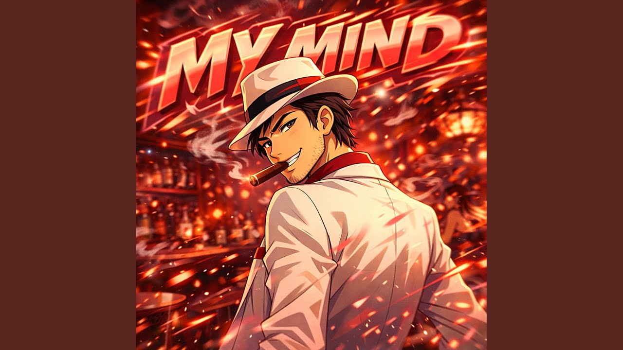 MY MIND